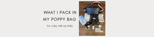 What I Pack in Poppy for My Baby and Me