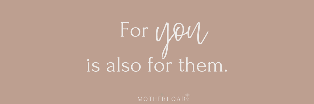 For you is for them, too.